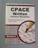 CPACE Written Practice Questions: CPACE Practice Tests & Exam Review for the CA Exam