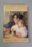 The Montessori Method: Centennial Edition Paperback – August 27, 2008