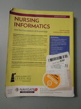 Load image into Gallery viewer, Nursing Informatics and the Foundation of Knowledge 4th Edition, Text
