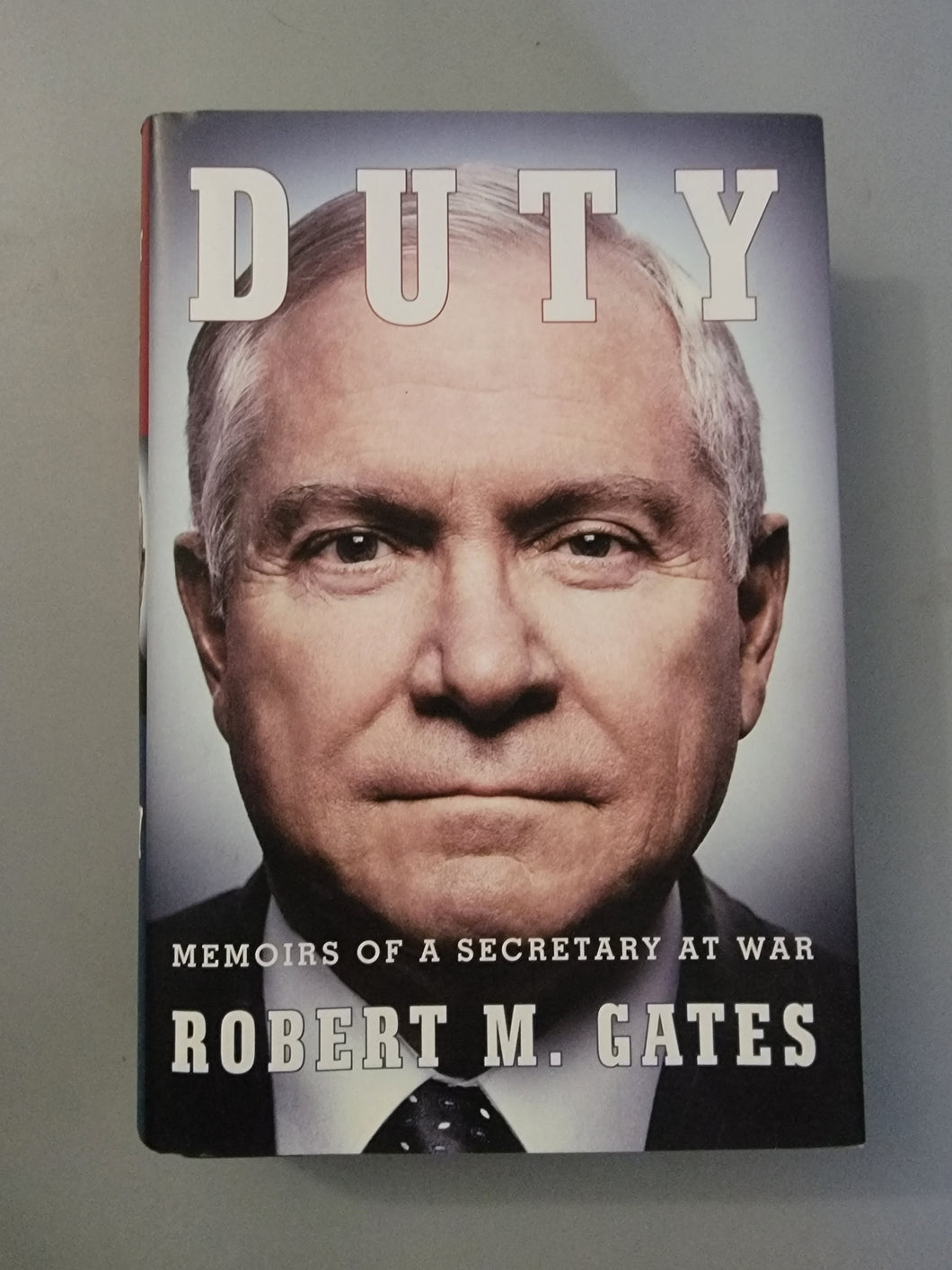 Duty: Memoirs of a Secretary at War Hardcover – Deckle Edge, January 14, 2014